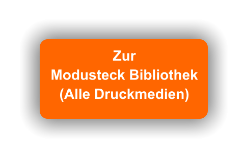 Zur  Modusteck Bibliothek (Alle Druckmedien)